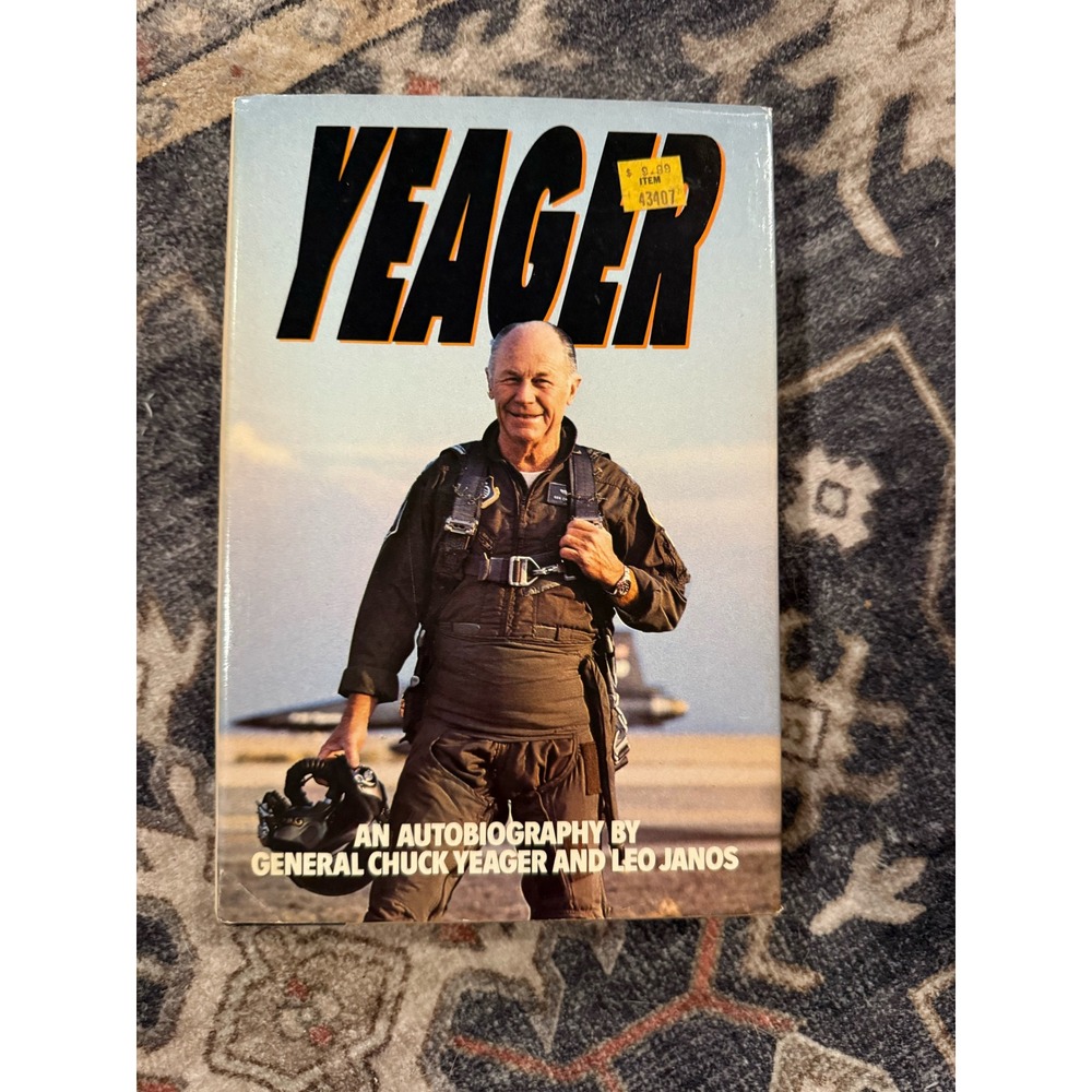 Yeager An Autobiography General Chuck Yeager Leo Janos 1985 Hardcover First Ed